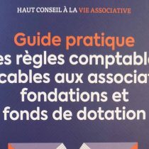Guide pratique des règles comptables applicables aux associations, fondations et fonds de dotation