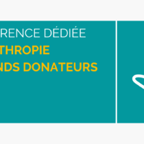 15 et 16 novembre : 2ème Conférence Grands donateurs et Philanthropie – AFF