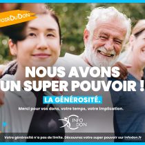 Grande campagne collective de sensibilisation à la générosité #SuperPouvoirDuDon